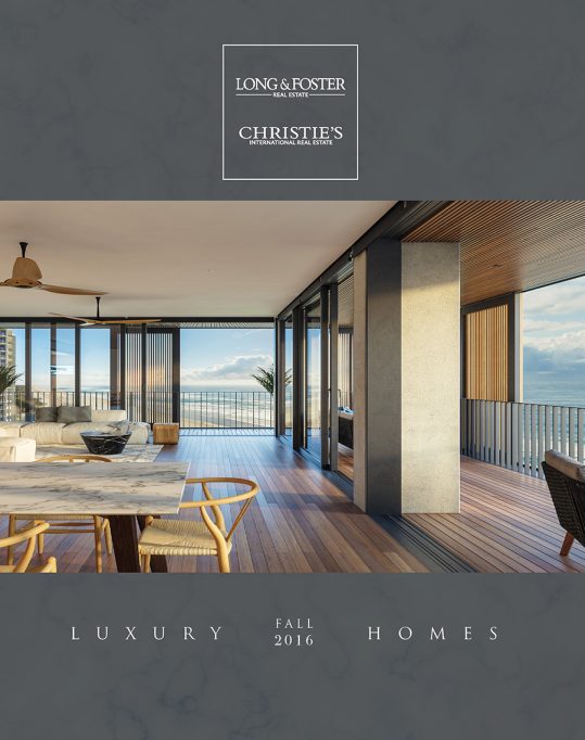 Long and Foster Luxury Homes Magazine Long & Foster Long & Foster