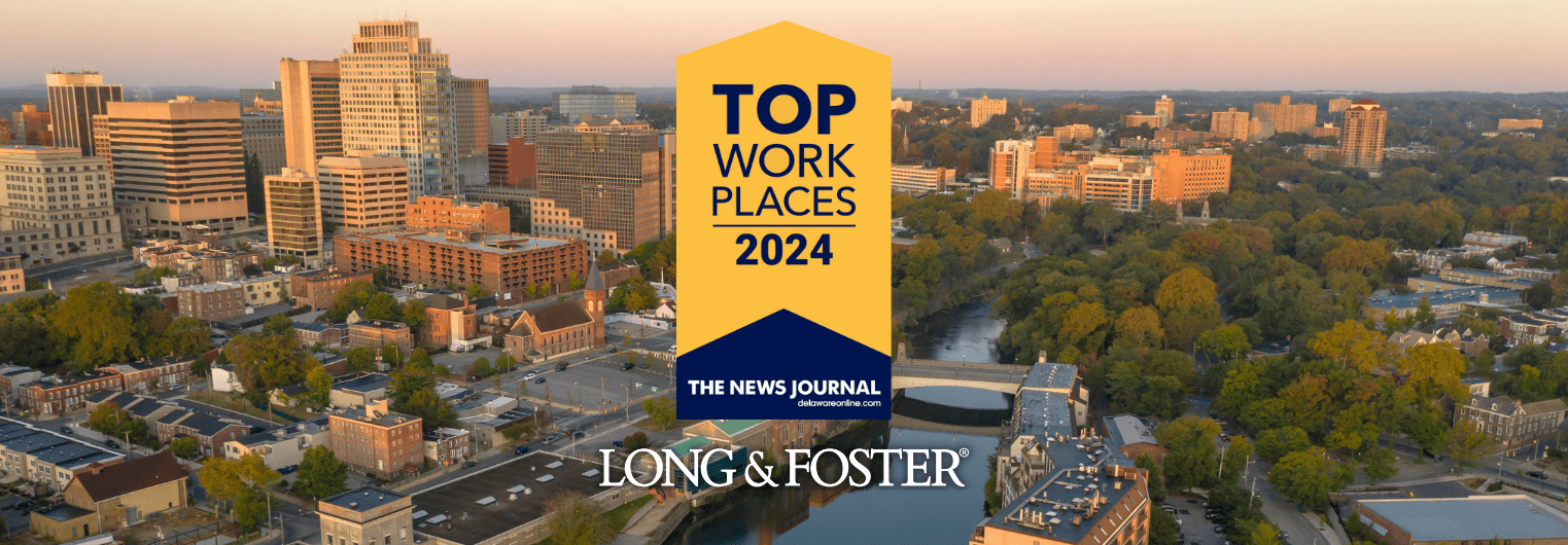 Long & Foster ranked as the No. 1 Top Workplace in Delaware.