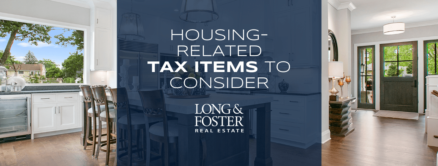 Housing-Related Tax Items to Consider